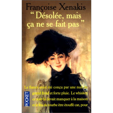 Desolee mais ca ne se fait pas