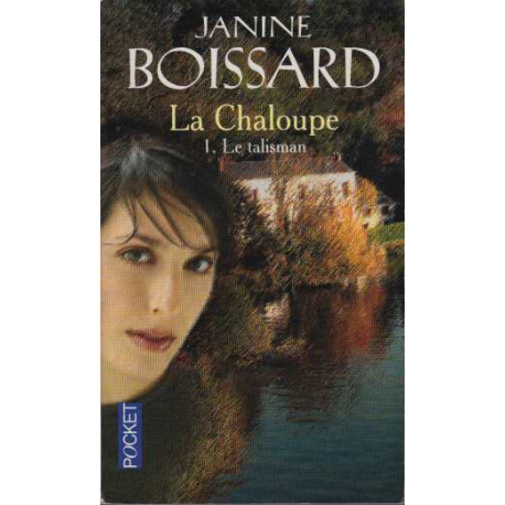 La Chaloupe Tome 1 : Le Talisman