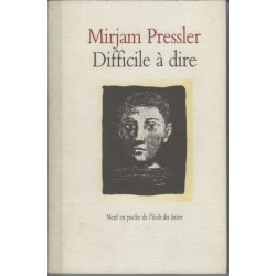 Difficile à dire: Récit