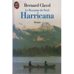 Le Royaume Du Nord Tome 1 : Harricana
