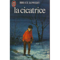 La Cicatrice