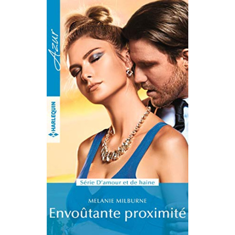 Envoûtante proximité