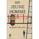 Un jeune homme seul