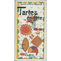 Tartes en fête (Cuisine et santé)