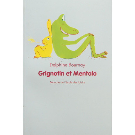 Grignotin et Mentalo