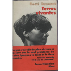 Terres Vivantes - Voyages D'un Agronome Autour Du Monde