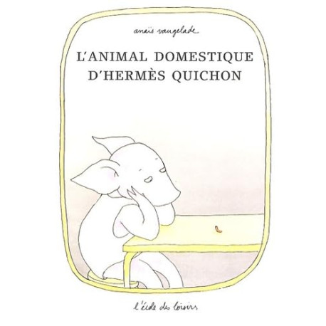 L'animal domestique d'Hermes Quichon