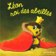 Leon le roi des abeilles
