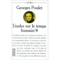 Etudes Sur Le Temps Humain. Tome 4 Mesure De L'Instant