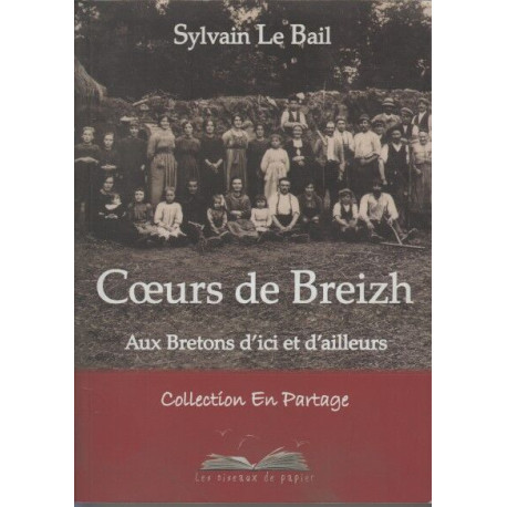 Coeurs de Breizh aux Bretons d'ici et d'ailleurs
