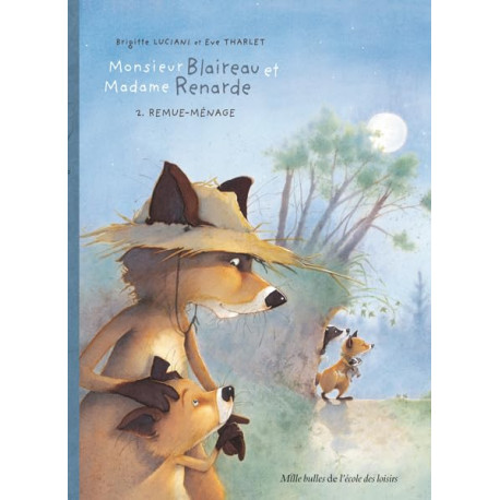 Monsieur Blaireau et Madame Renarde 2/Remue-menage