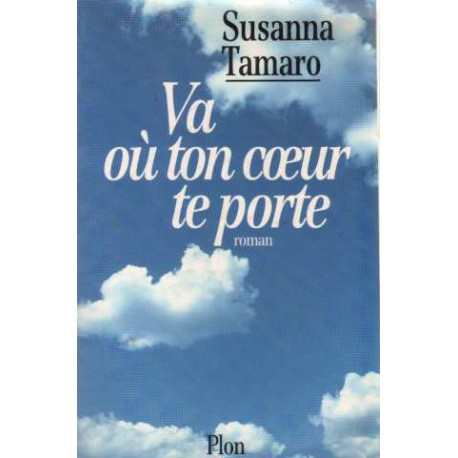 Va ou ton coeur te porte