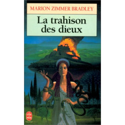 La trahison des dieux