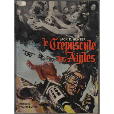 Le crepuscule des aigles
