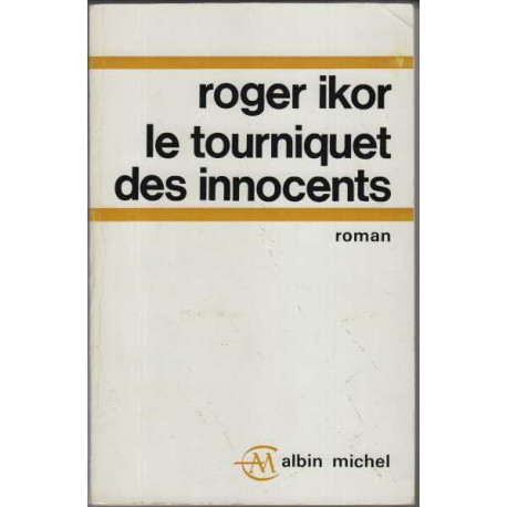 Le tourniquet des innocents