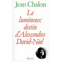 Le Lumineux Destin D'Alexandra David Neel