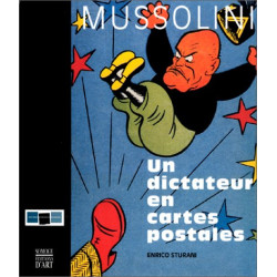 Mussolini un dictateur en cartes postales