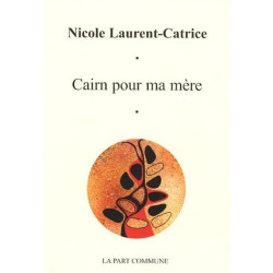 Cairn pour Ma Mere