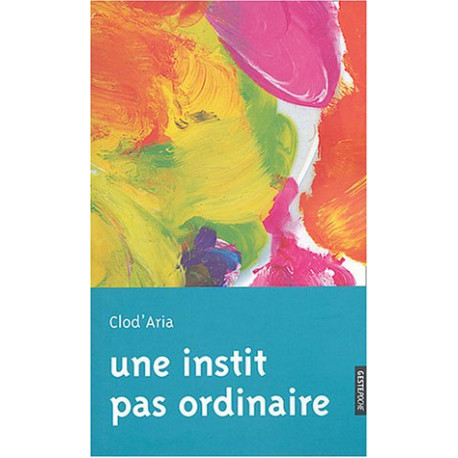 Une instit pas ordinaire