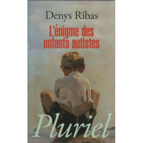L'enigme des enfants autistes