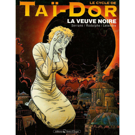 Le Cycle de Taï-Dor - Tome 04: La veuve noire I