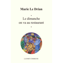Le Dimanche on va au restaurant
