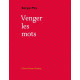 Venger les mots