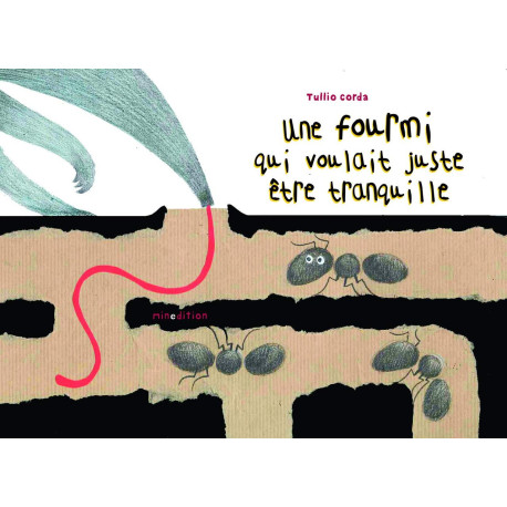 Une fourmi qui voulait etre tranquille