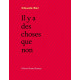 Il y a des choses que non