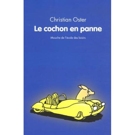 Le cochon en panne