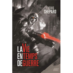 La vie en temps de guerre