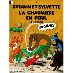 La CHAUMIERE EN PERIL