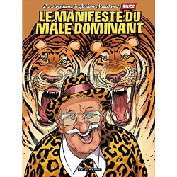 Jérôme Moucherot Tome 5 : Le manifeste du mâle dominant