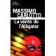 La vérité de l'Alligator