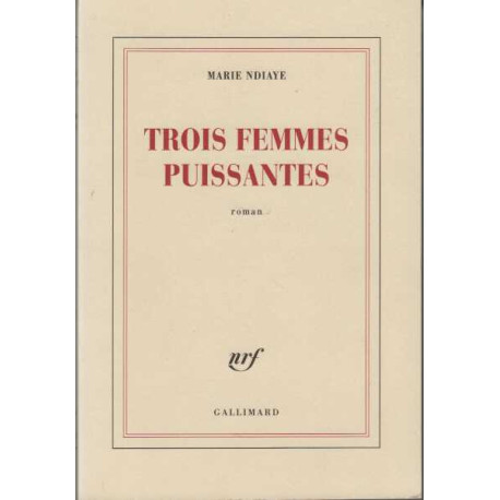 Trois femmes puissantes