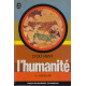 D'ou vient l'humanite
