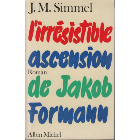 L'irresistible ascension de Jakob Formann