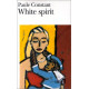 White spirit - Grand Prix du Roman de l'Académie Française 1990