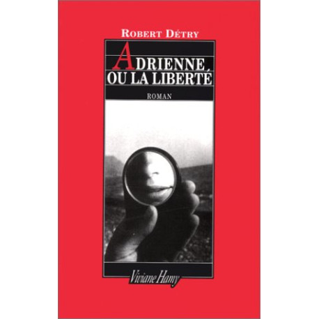 Adrienne ou La liberté