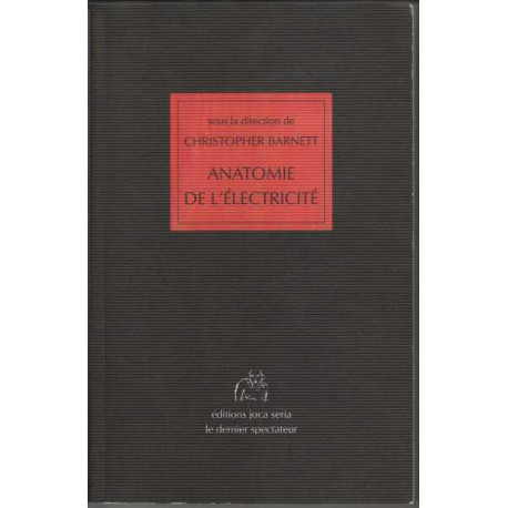 Anatomie de l'électricité