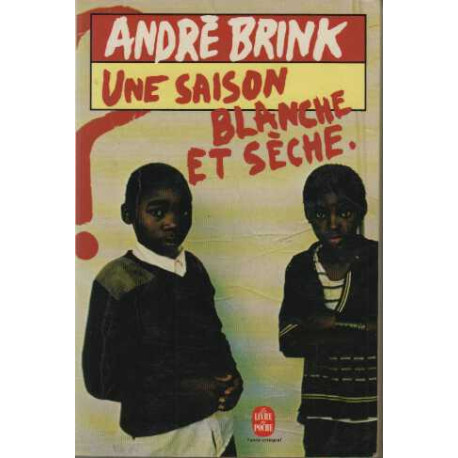 Une saison blanche et sèche