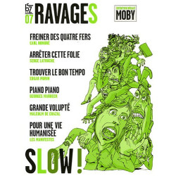 Ravages N° 7 : Slow
