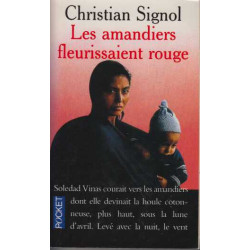Les amandiers fleurissaient rouge