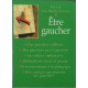 Etre gaucher