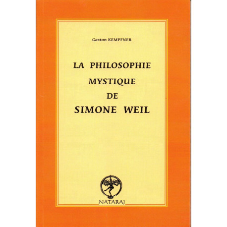 La philosophie mystique de Simone Weil
