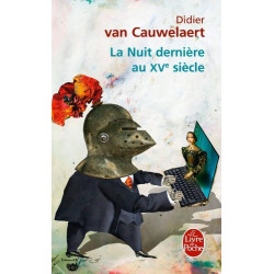 La Nuit dernière au XVème siècle