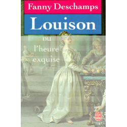 Louison ou l'Heure Exquise