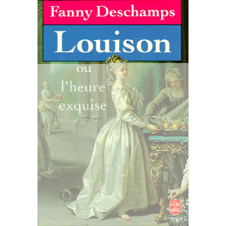Louison ou l'Heure Exquise
