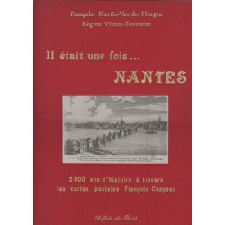 Il était une fois. Nantes 2000 ans d'histoire à travers les cartes...
