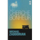 Le cherche-bonheur